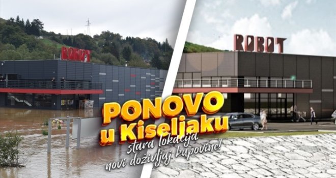 Specijalna akcija na dan otvorenja: Nakon razornih poplava, ROBOT Kiseljak ponovo otvara svoja vrata